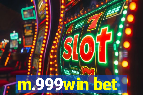 m.999win bet